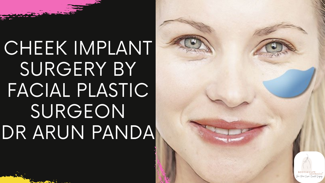 Read more about the article Cheek Implant Surgery for Midface Volumization in Navi Mumbai