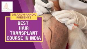 Read more about the article Best Hair Transplant Course in India at Trinity Academy Headed by Dr Arun Panda at Mumbai